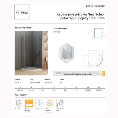 New Trendy New Soleo kabina prysznicowa półokrągła pojedyncze drzwi 90x90 cm chrom