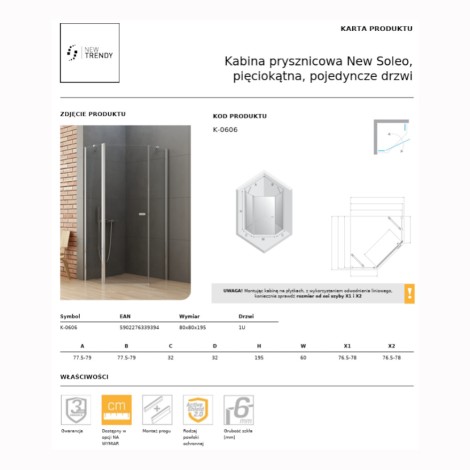 New Trendy New Soleo kabina prysznicowa pięciokątna, drzwi pojedyncze 80x80 cm chrom